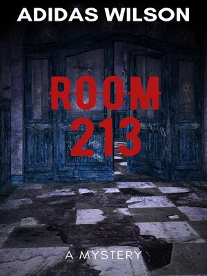 cover image of Room 213--A Mystery